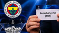 Fenerbahçe’nin Şampiyonlar Ligi’ndeki muhtemel rakibi belli oldu