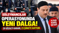 Süleymancılar operasyonu son dakika: 4. dalgada 23 şirkete kayyum, 29 kişiye gözaltı kararı