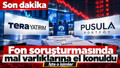 Fon soruşturmasında mal varlıklarına el konulanlar listesi! İşte o isimler