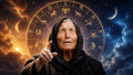 Baba Vanga 4 burcu işaret etti! 2027’de hayatları sil baştan değişecek