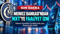 NXT Elektronik Para nedir, kimin? Sahibi kim, ne iş yapıyor? TCMB'den NXT'ye faaliyet izni