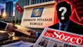 Sözcü'den SPK Başkanlığı için o isme açık destek! Kulis haberi mi, referans mektubu mu?