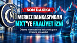 NXT Elektronik Para nedir, kimin? Sahibi kim, ne iş yapıyor? TCMB'den NXT'ye faaliyet izni
