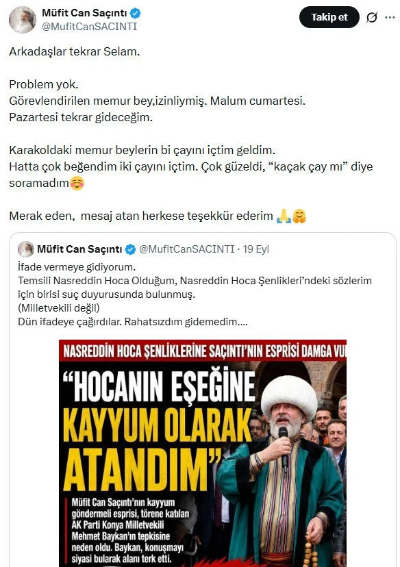 Müfit Can Saçıntı’nın ifade macerası… İki çay içip geri döndü - Resim : 1