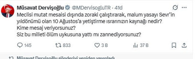 Dervişoğlu’ndan zehir zemberek çerçeve yasa mesajı! 10 Ağustos'u işaret etti - Resim : 1