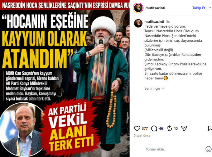 Nasreddin Hoca esprisi karakolluk oldu: Müfit Can Saçıntı ifadeye çağrıldı - Resim : 2