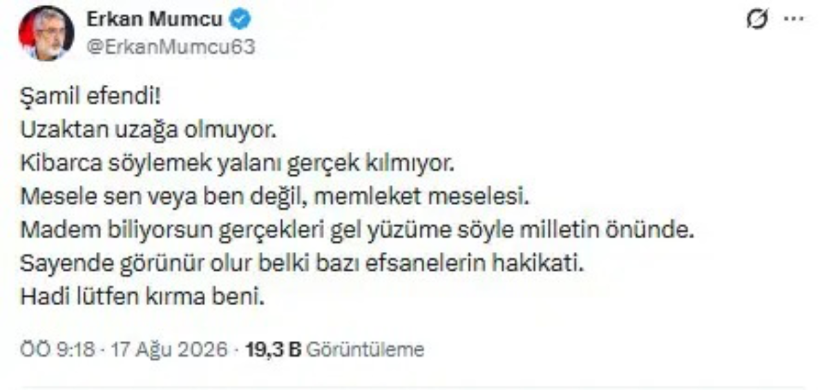 Erkan Mumcu ve Şamil Tayyar birbirine girdi! ‘Senin gibi fırıldak değilim…’ - Sayfa 11